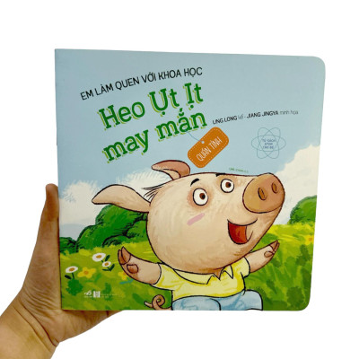 Em Làm Quen Với Khoa Học - Heo Ụt Ịt May Mắn