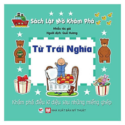 Sách - Sách Lật Mở Khám Phá -Từ Trái Nghĩa - Tân Việt Books
