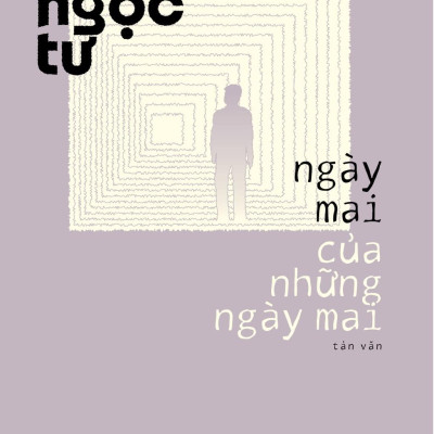 Ngày Mai Của Những Ngày Mai