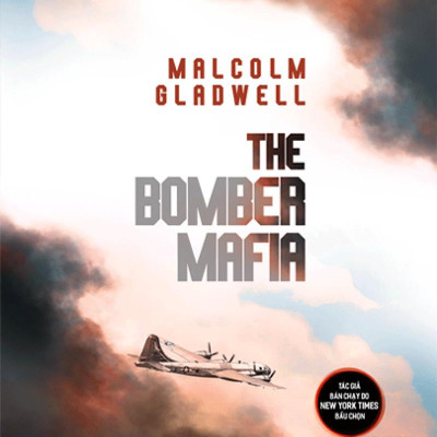 The Bomber Mafia: Giấc Mơ, Cám Dỗ Và Đêm Dài Nhất Trong Thế Chiến II