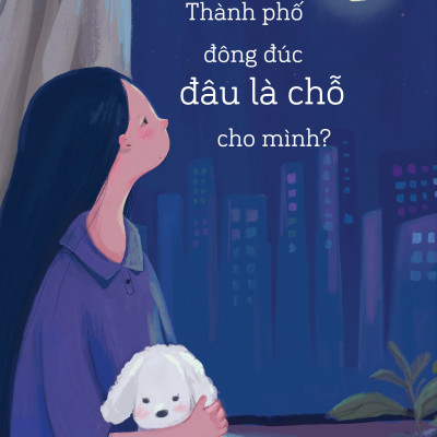 Sách - Thành Phố Đông Đúc - Đâu Là Chỗ Cho Mình?