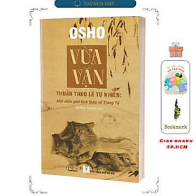 Vừa Vặn - Thuận theo lẽ tự nhiên: Một diễn giải tinh thần về Trang Tử (Osho)