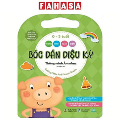 Sách - Thông Minh Toàn Diện - Bóc Dán Diệu Kỳ - 0-3 Tuổi - Thông Minh Âm Nhạc