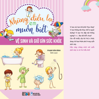 Những điều lạ em muốn biết - Vệ sinh và giữ gìn sức khỏe