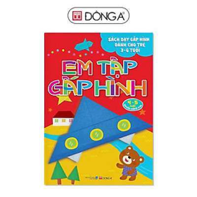Sách - Em Tập Gấp Hình 4 - 5 Tuổi - Nâng Cao - Đông A