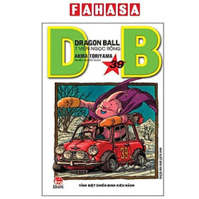Sách - Dragon Ball - 7 Viên Ngọc Rồng - Tập 39 - Vĩnh Biệt Chiến Binh Kiêu Hãnh (Tái Bản 2025)