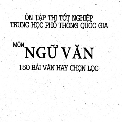 Ôn Tập Thi Tốt Nghiệp Trung Học Phổ Thông Quốc Gia Môn Ngữ Văn