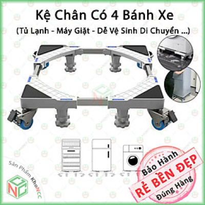 (Chắc Chắn) Khung Đế Chân Kê Máy Giặt - Tủ Lạnh Cao Cấp KhoNCC Hàng Chính Hãng - Có 4 Bánh Xe Di Chuyển - KLM-KCTLMG4B