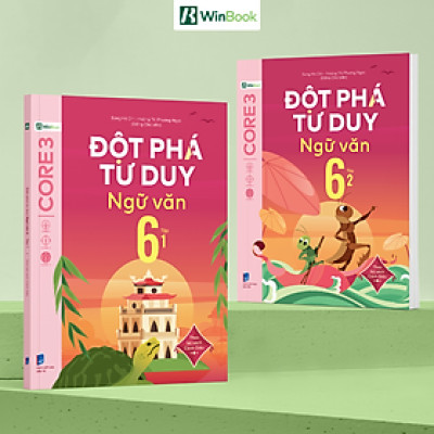 Sách – Đột phá tư duy Ngữ văn 6  – Theo bộ sách Cánh Diều  – Chương trình mới