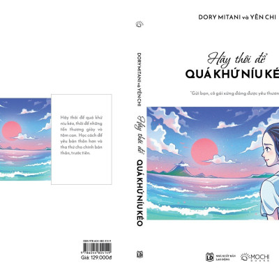 Sách - Hãy thôi để quá khứ níu kéo