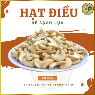 HẠT ĐIỀU RANG MUỐI VỠ TÂN LỘC PHÁT