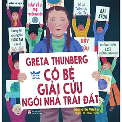 Sách - Greta Thunberg - Cô Bé Giải Cứu Ngôi Nhà Trái  Đất - NXB Phụ Nữ