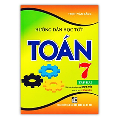 Sách - Hướng Dẫn Học Tốt Toán Lớp 7 - Tập 2 (Bám Sát SGK Cánh Diều)
