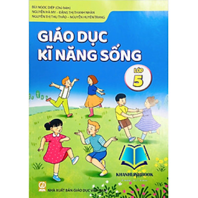 Sách - Giáo Dục Kĩ Năng Sống Lớp 5 - NXB Giáo Dục