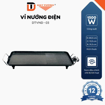 Vỉ Nướng Điện Đạt Tường 63x13x29.6cm DTVND01,02.03 - Hàng Chính Hãng - DTVND02
