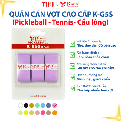 Quấn Cán Vợt KINGTEK K-G5S | Overgrip Cao Cấp Cho Pickleball  / Cầu Lông / Tennis | Êm Tay – Chống Trượt – Hút Mồ Hôi -