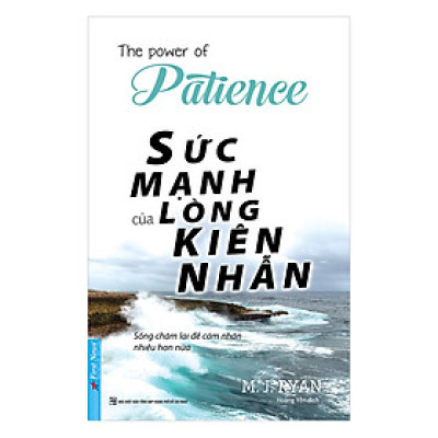 Sức Mạnh Lòng Kiên Nhẫn (Tái Bản)