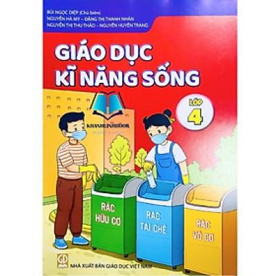 Sách - Giáo Dục Kĩ Năng Sống Lớp 4 - NXB Giáo Dục