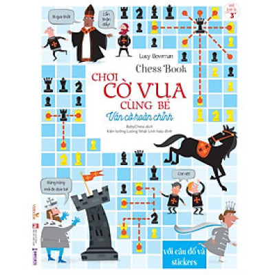 Chơi Cờ Vua Cùng Bé - Ván Cờ Hoàn Chỉnh
