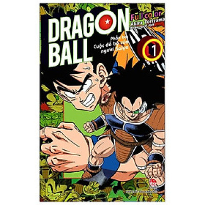 Dragon Ball Full Color - Phần Ba: Cuộc Đổ Bộ Của Người Saiya - Tập 1