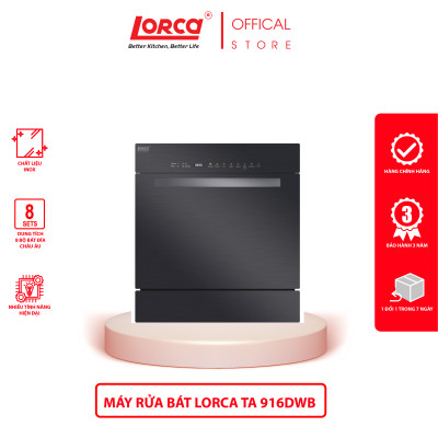 Máy rửa bát 8 bộ LORCA TA 916DWB - Hàng nhập khẩu chính hãng cao cấp, rửa được 8 bộ bát đĩa châu Áu