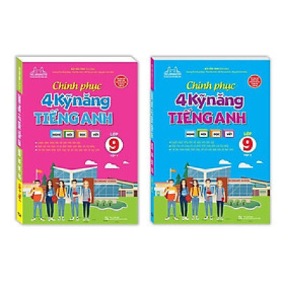 Sách - Chinh Phục 4 Kỹ Năng Tiếng Nghe - Nói - Đọc - Viết Lớp 9 - Combo 2 Tập - Minh Thắng