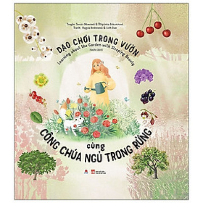 Sách Thiếu Nhi-Dạo Chơi Trong Vườn Cùng Công Chúa Ngủ Trong Rừng - Learning About The Garden With Sleeping Beauty