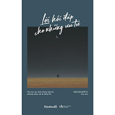 Sách - Lời Hồi Đáp Cho Những Ưu Tư - AZ Việt Nam