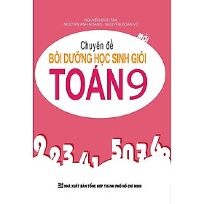 Sách - Chuyên Đề Bồi Dưỡng Học Sinh Giỏi Toán Lớp 9  - Khang Việt Book