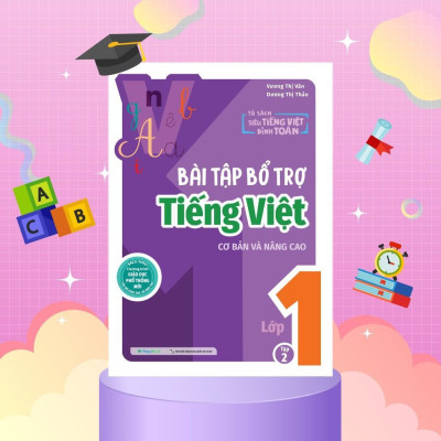 Sách - Bài Tập Bổ Trợ Tiếng Việt Cơ Bản Và Nâng Cao Lớp 1 - Tập 2 - Megabook