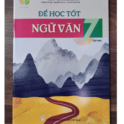 Sách - Để học tốt Ngữ Văn lớp 7 tập 2 (Kết nối tri thức với cuộc sống)
