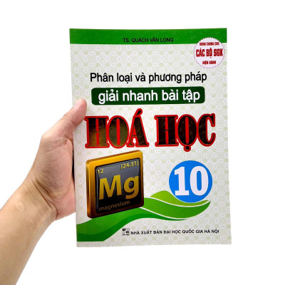 Phân Loại Và Phương Pháp Giải Nhanh Bài Tập Hóa Học 10