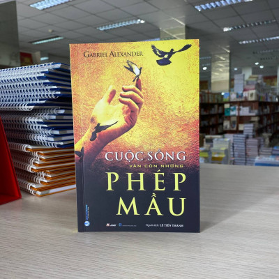 Cuộc Sống Vẫn Còn Những Phép Mầu