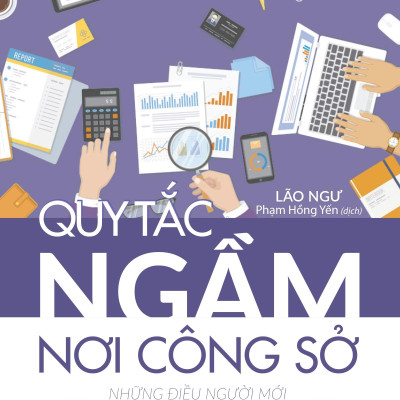 Quy Tắc Ngầm Nơi Công Sở