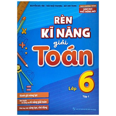 Sách - Rèn Kĩ Năng Giải Toán Lớp 6 - Tập 1