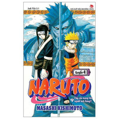Sách - Naruto - Tập 4 - Cây Cầu Mang Tên Người Anh Hùng!! (Tái Bản 2025)