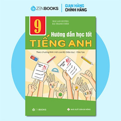 Sách - Hướng Dẫn Học Tốt Tiếng Anh 9 (CT Mới Của Bộ GD&ĐT)