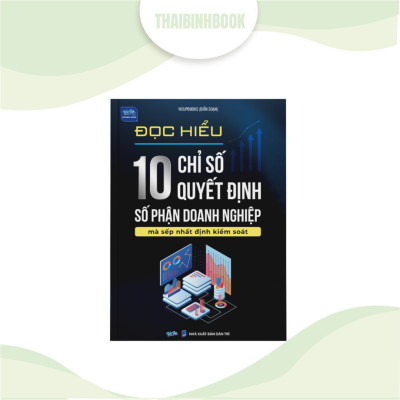 Combo 3 sách doanh nhân: 10 Chỉ số quyết định số phận doanh nghiệp, 8 Cách huy động vốn, 12 Nguyên tắc cốt lõi
