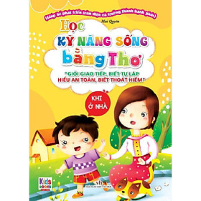 Sách - Học Kỹ Năng Sống Bằng Thơ - Khi Ở Nhà - Việt Thư