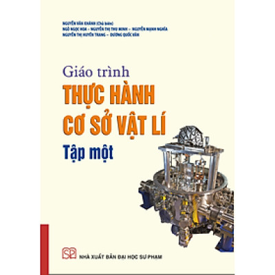 Giáo trình thực hành cơ sở Vật lí tập 1