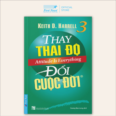 Thay Thái Độ Đổi Cuộc Đời 3 (Tái Bản 2019)