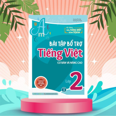 Sách - Bài Tập Bổ Trợ Tiếng Việt Cơ Bản Và Nâng Cao Lớp 2 - Tập 2 - Megabook