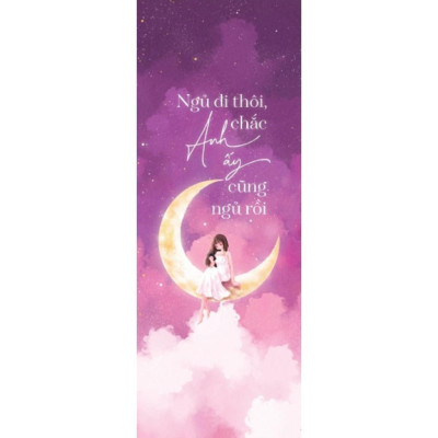 Sách - Ngủ Đi Thôi Chắc Anh Ấy Cũng Ngủ Rồi - AZ Việt Nam