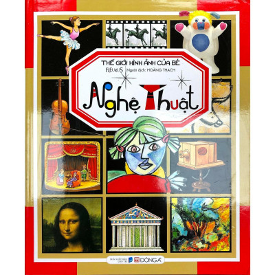 Sách - Thế Giới Hình Ảnh Của Bé - Nghệ Thuật - Đông A