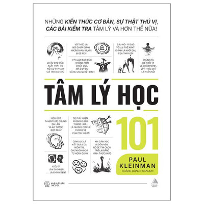 Sách - Tâm Lý Học 101 - Những Kiến Thức Cơ Bản, Sự Thật Thú Vị, Các Bài Kiểm Tra Tâm Lý Và Hơn Thế Nữa!