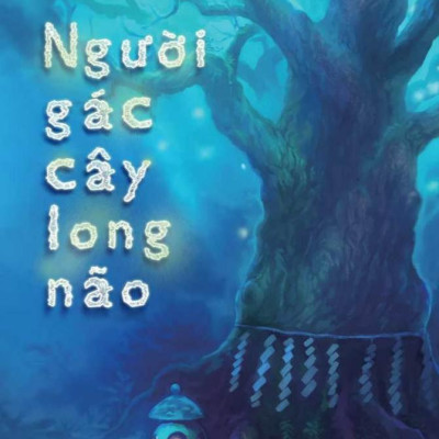 Người Gác Cây Long Não