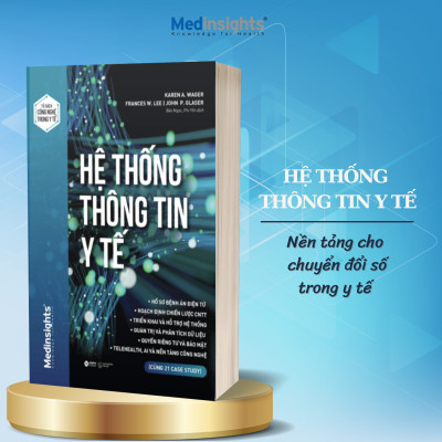 Hệ Thống Thông Tin Y Tế - Nền Tảng Cho Chuyển Đổi Số Trong Y Tế 