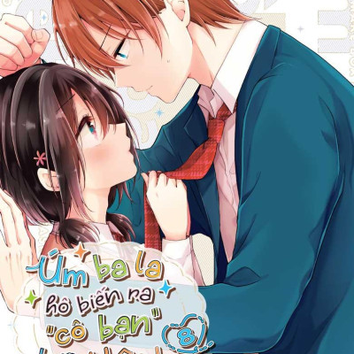 Sách - Úm Ba La Hô Biến Ra “Cô Bạn” Biết Yêu - Tập 8 - Bản Đặc Biệt - Tặng Kèm Mirror Card