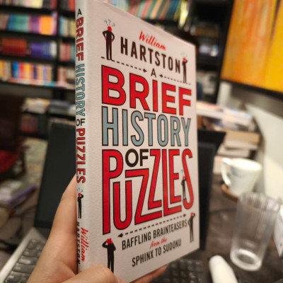 Sách - A Brief History of Puzzles by William Hartston - Baffling Brainteasers from the Sphinx to Sudoku