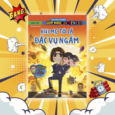 Sách - Truyện Tranh Lớp Học Xả Stress - Khi Mẹ Tớ Là Đặc Vụ Ngầm - Megabook